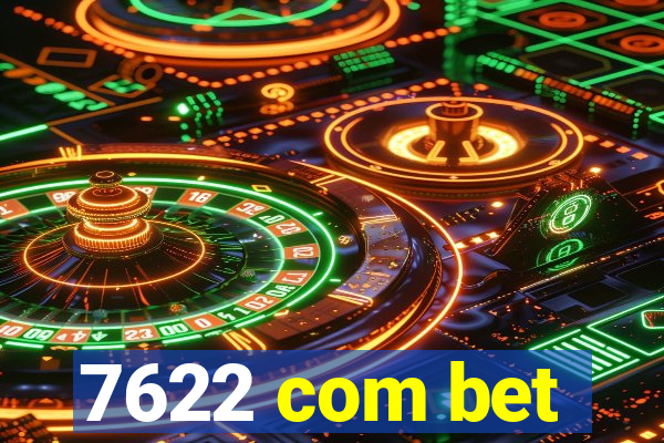 7622 com bet